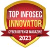 Top InfoSec Innovator Awards